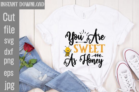 Download You Are Sweet As Honey SVG Cut File - Sweet as honey svg cut file Collection